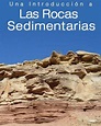 Una Introducción a Las Rocas Sedimentarias | FreeLibros