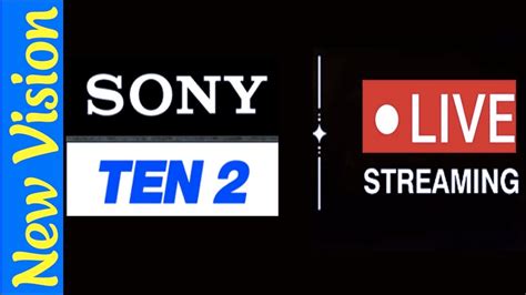 Sony Ten 1 Hd Live Streaming How To Watch Techno Yogi Youtube
