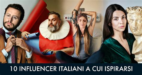 10 Influencer Italiani Che Dovresti Seguire Nel 2024 Intensive Program