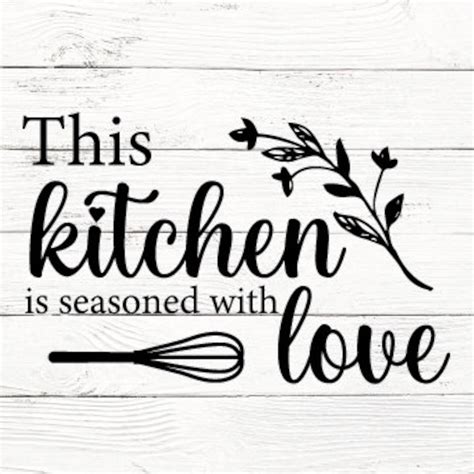 This Kitchen Is Seasoned With Love Svg Png Eps Seasoned With Etsy
