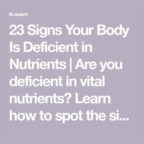23 Signs Your Body Is Deficient In Nutrients Are You Deficient In