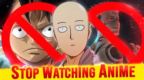🚫 Stop Watching Anime As Soon As Possible 🚫 Youtube