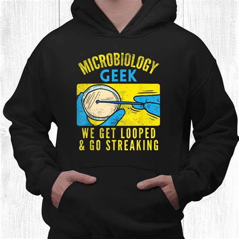 Microbiology Funny Microbiologist Quotes Shirt Teeuni