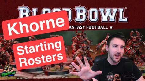 Khorne Starting Rosters Blood Bowl 2020 Bonehead Podcast Youtube