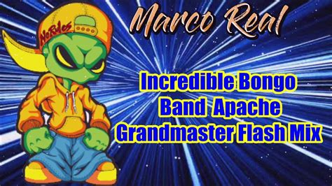 Incredible Bongo Band Apache Grandmaster Flash Mix Youtube