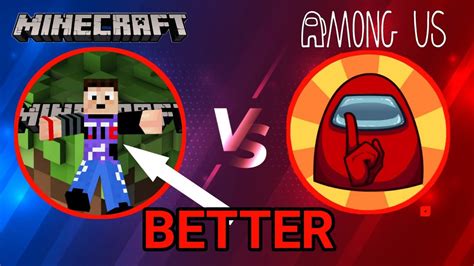 10 Reasons Why Minecraft Is Better Than Among Us Explained Motion