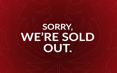 Were Sorry We Are Sold Out 987 The Bull