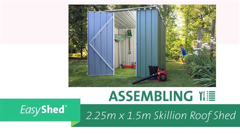 Easyshed Shed Assembly 225m X 15m Skillion Shed Youtube