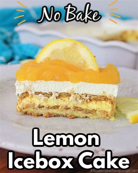 Lemon Icebox Cake On A Plate With The Words No Bake