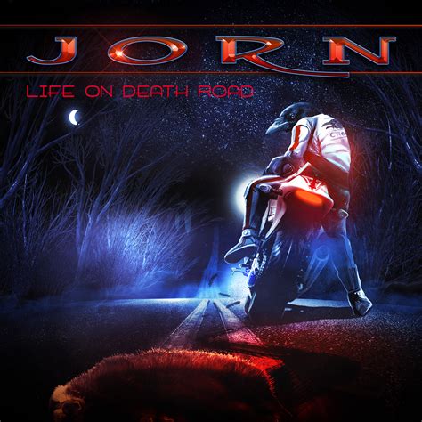 Follow us and stay up to date with let your audience know what to hear first. JORN - Life On Death Road - Rock-Garage