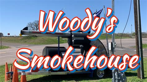 Woodys Smokehouse Centerville Texas Youtube