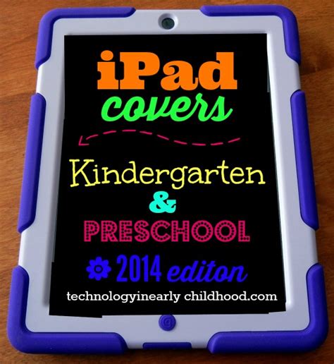 Best Ipad Covers For Preschool And Kindergarten 2014 Technology In