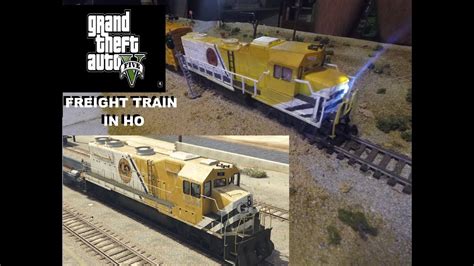 Grand Theft Auto V Freight Train In Ho Scale Youtube