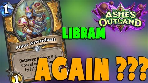 Hearthstone Deck 342 Control Libram Paladin Ashes Of Outland