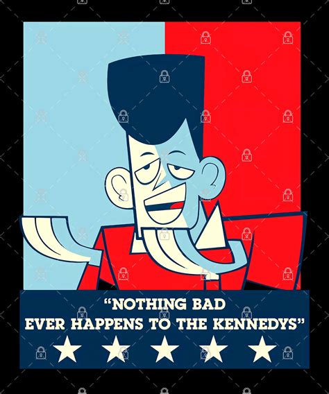 Clone High Jfk Nothing Bad Ever Happens To The Kennedys Png Etsy