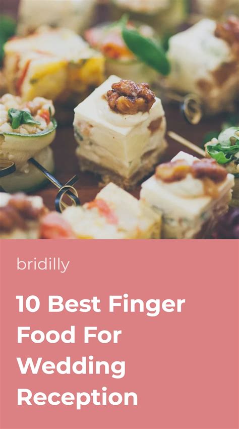10 Best Finger Food For Wedding Reception • Bridilly