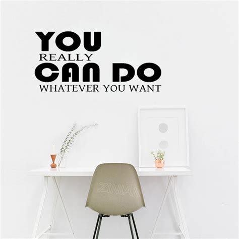 You Really Can Do Whatever You Want Wall Decal Inspiring Quote Bedroom Home Decor Office Rule