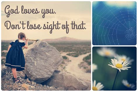 7 dear friends, let us continue to love one another, for love comes from god. God loves you. Don't lose sight of that. | I Love ...