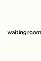 Waiting Room (película 2008) - Tráiler. resumen, reparto y dónde ver ...