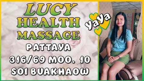 lucy health massage yaya pattaya soibuakhao youtube
