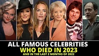 Famous Celebrities Who Died in 2023 and in the last 2 month of 2022 in ...