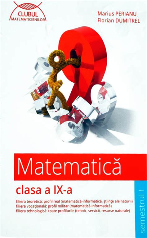 Matematica Clasa A 9 A Semestrul I Marius Perianu Florian Dumitrel