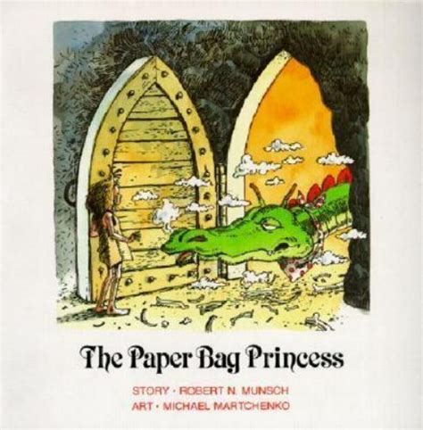 The Paper Bag Princess By Robert Munsch 1980 Reinforced Prebound