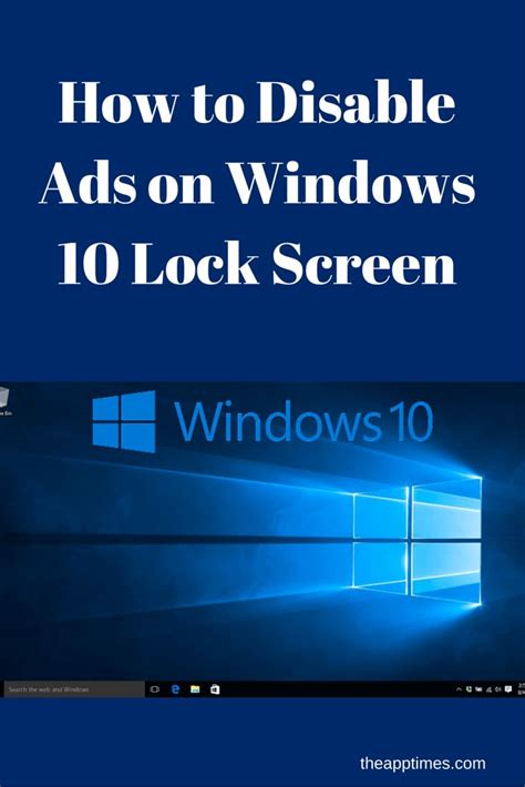 Learn How To Disable Ads On Windows 10 Lock Screen Which Is Enabled By