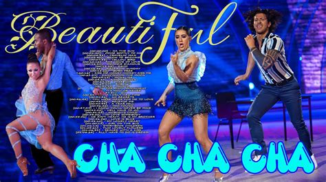Beautiful Latin Dance Cha Cha Cha Music Collection 2021 Greatest Latin