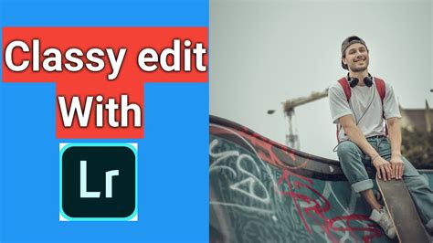 I would like to receive news. How to edit your photos like a professional | adobe ...