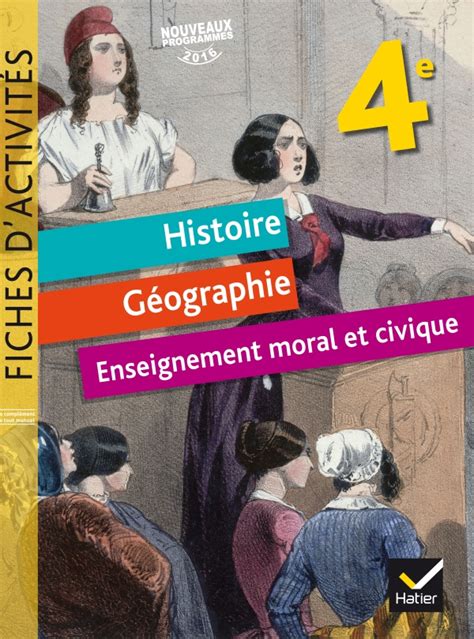 Fiches Dactivités Histoire Géographie Emc 4e Éd 2017 Cahier