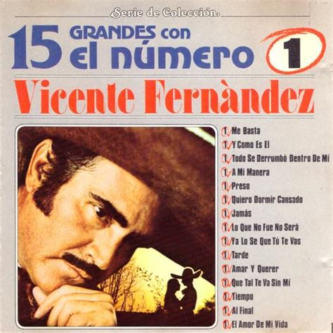 Vicente Fernández A Mi Manera Lyrics Genius Lyrics