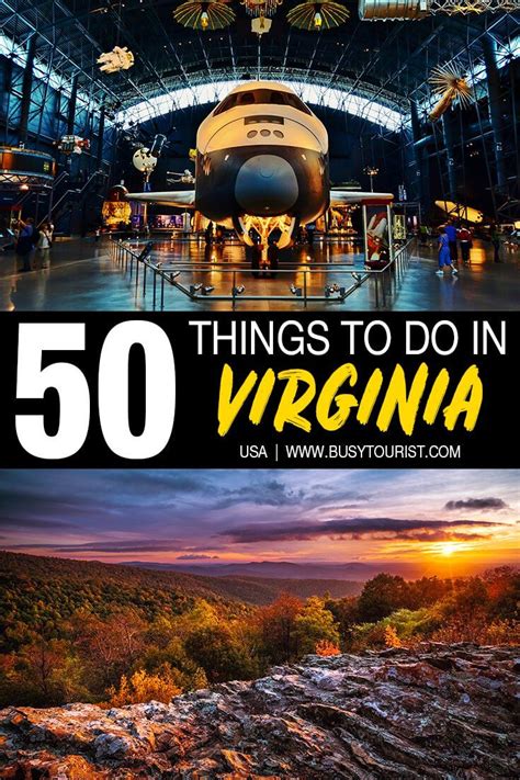 50 Fun Things To Do And Places To Visit In Virginia Virginia Travel