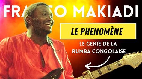 Franco Luambo Makiadi Et Le Tp Ok Jazz Histoire Du Génie De La Rumba