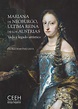 Mariana de Neoburgo, última reina de los Austrias. Vida y legado ...