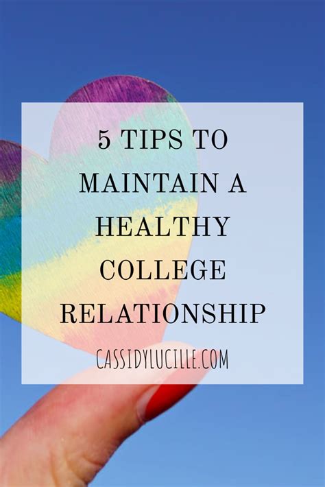 5 tips for maintaining a healthy college relationship ...