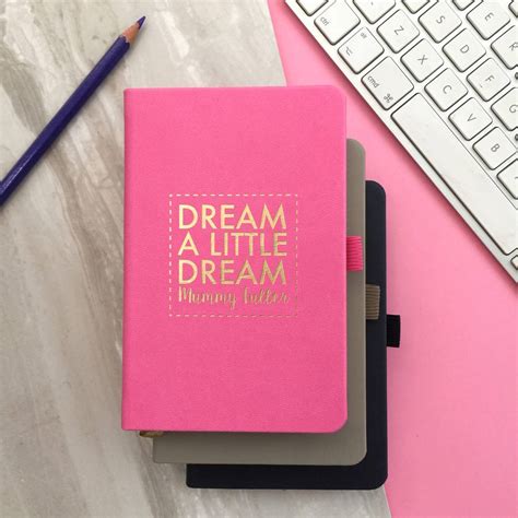 Personalised Dream A Little Dream Notebook By Pickle Pie Ts