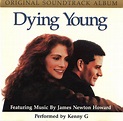 James Newton Howard - Dying Young (Original Soundtrack Album ...