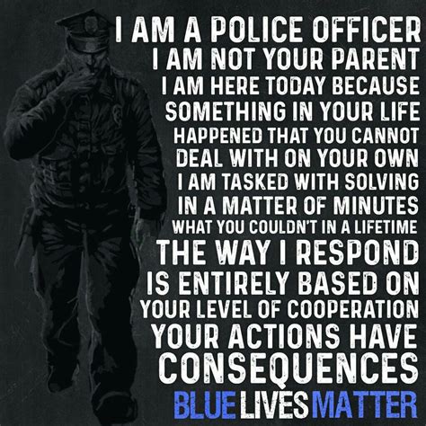 I Am A Police Officer Police Quotes Police Officer Quotes Cop Quotes