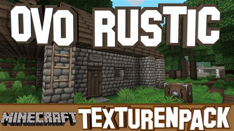 Обзор ресурспака Ovos Rustic X64 Minecraft Youtube