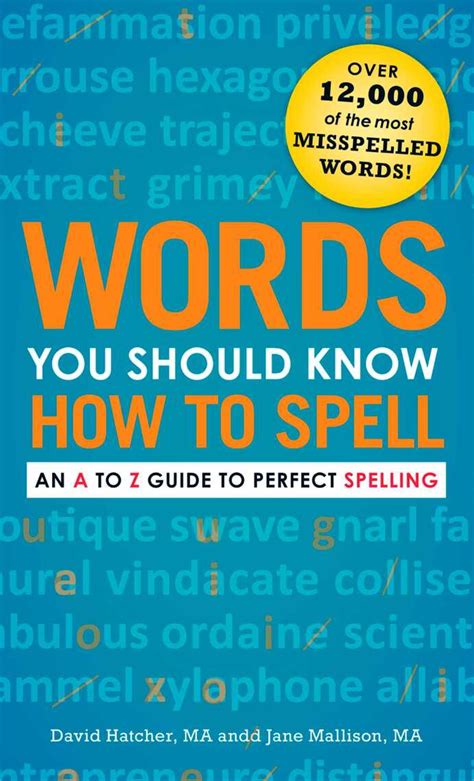 Words You Should Know How To Spell By David Hatcher And Jane Mallison