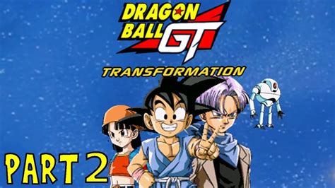 Transformation is a game boy advance action game based on the japanese cartoon dragon ball gt. Dragon Ball GT Transformation Part 2 - YouTube
