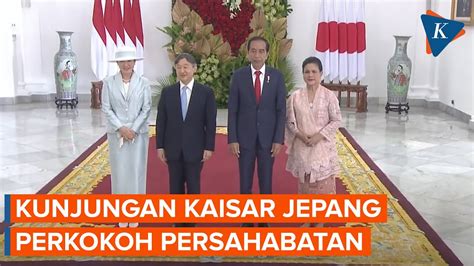 Jokowi Sebut Kunjungan Kaisar Naruhito Perkokoh Persahabatan Indonesia