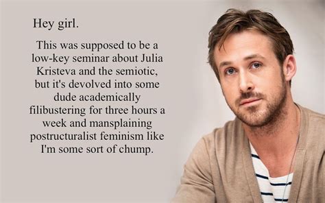 Ryan Gosling Feminist Quotes
