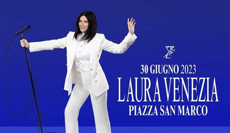 Venezia Il 30 Giugno Laura Pausini Canterà In Piazza San Marco