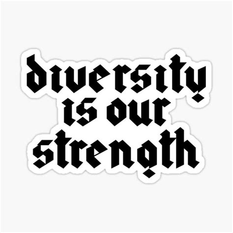 Diversity Is Our Strength Sticker For Sale By Littleredpills Redbubble
