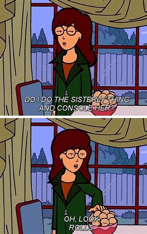 The best gifs of daria quote on the gifer website. 25 Witty And Clever Daria Comebacks That Prove She's An ...