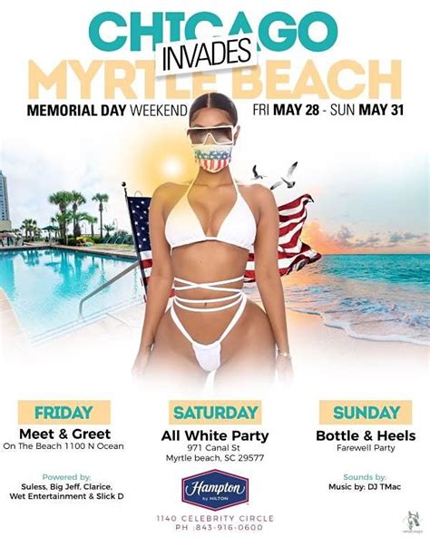 Chicago Takes Myrtle Beach Memorial Day Weekend 2021 Myrtle Beach 29 May To 30 May