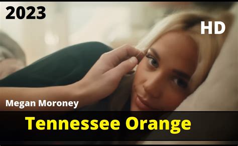 Tennessee Orange Lyrics Megan Moroney 2023