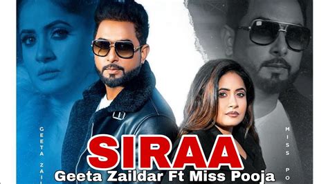 Siraa Song Info Geeta Zaildar Ft Miss Pooja New Punjabi Song Geeta Zaildar New Song